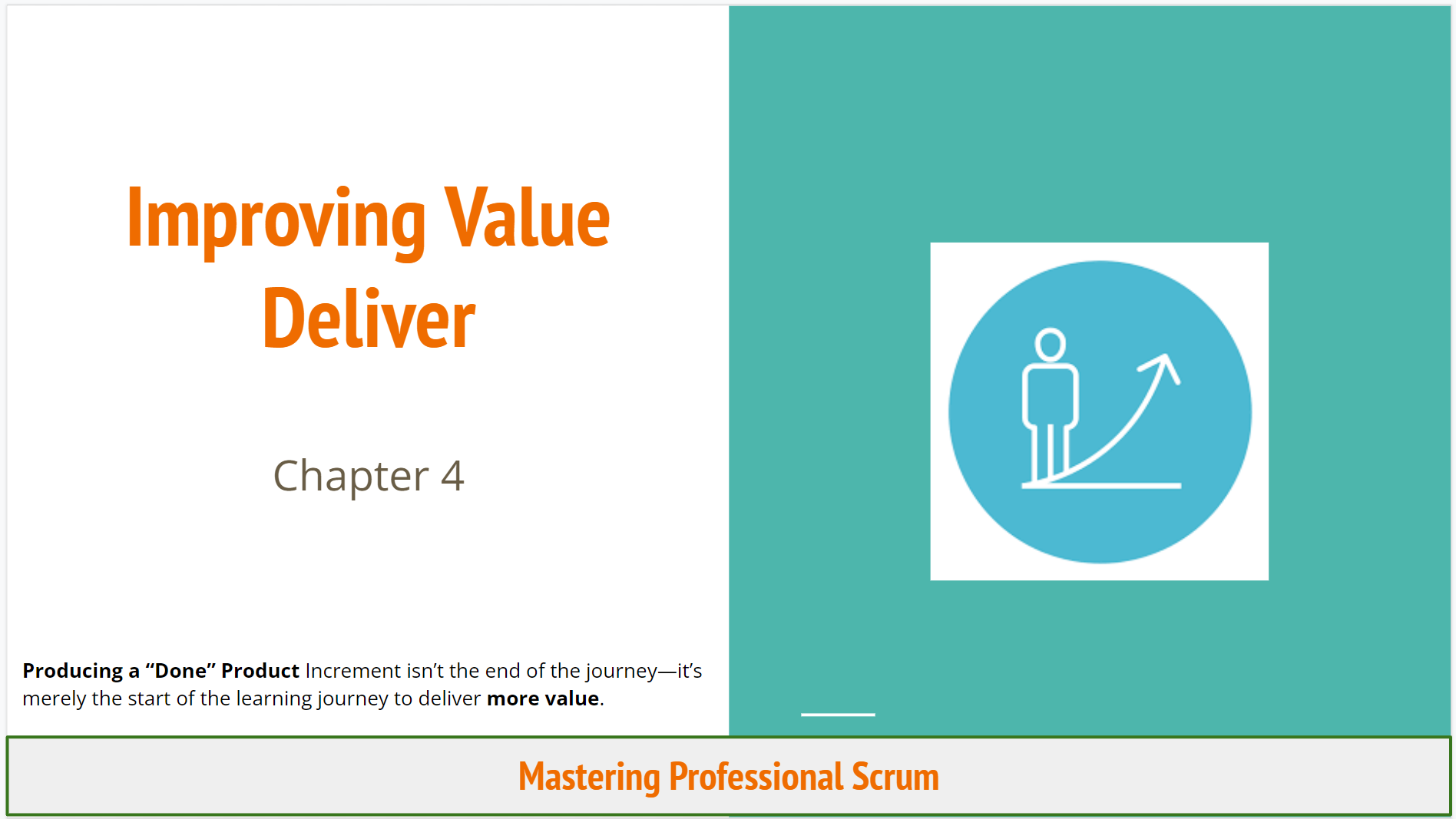 Mastering Professional Scrum (4): Improving Value Deliver